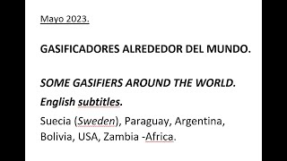 Mi gasificador alrededor del mundo wwwautoAbasuracom 4EsEn [upl. by Jangro723]