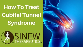 How To Treat Cubital Tunnel Syndrome and Speed Recovery [upl. by Sellihca]