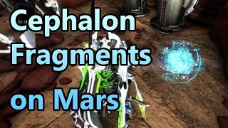 How to find Cephalon Fragments on Mars 2022  Warframe [upl. by Anida]