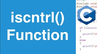 iscntrl Function  C Programming Tutorial [upl. by Brandt]