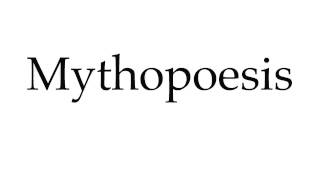 How to Pronounce Mythopoesis [upl. by Amaso]