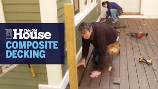 How to Install Composite Decking  This Old House [upl. by Ethelred]