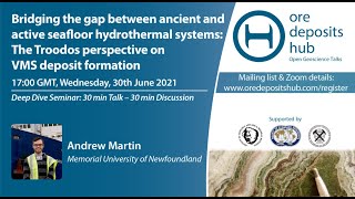 ODH091 Seafloor hydrothermal systems The Troodos perspective on VMS formation – Andrew Martin [upl. by Omer]