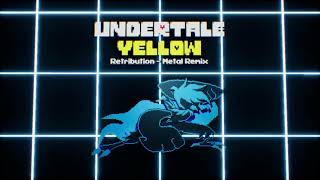 Undertale Yellow  Retribution Metal Remix by NyxTheShield Genocide Martlet Phase 2 [upl. by Anirdnajela]