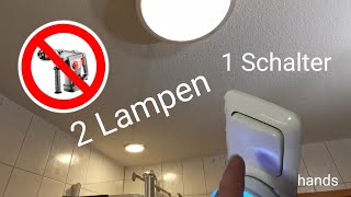 Genial 1 Schalter und 2 Lampen ohne Kabel verlegen anschließen [upl. by Oicafinob654]