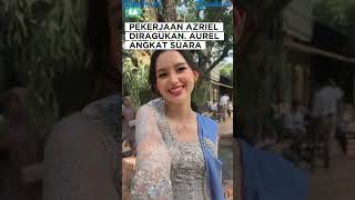 Pekerjaan Azriel Dipertanyakan Usai Berencana Nikahi Sarah Menzel [upl. by Anirbac]