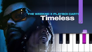 The Weeknd Playboi Carti  Timeless Piano Tutorial [upl. by Ennayelsel]