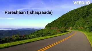 Pareshaan Ishaqzaade  Cover with lyrics [upl. by Leckie]