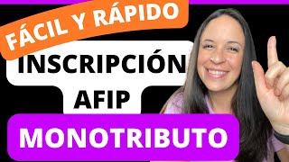 Inscripción AFIP  Monotributo PASO a PASO  Trámite Completo [upl. by Sheffy139]