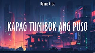 Kapag tumibok ang Puso  Donna Cruz Lyrics  Nangangamba [upl. by Kung230]