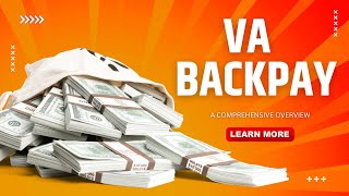 How to Maximize Your VA Backpay Benefits [upl. by Rory]