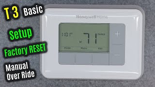 HONEYWELL Home T3  HOW to use MANUAL Override  Factory RESET amp SETUP  Menu OPTIONS Thermostat [upl. by Ehudd]