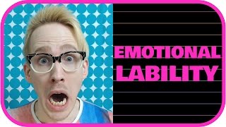 Emotional Lability  Personality Traits Psychology Series 11 [upl. by Benedetto]