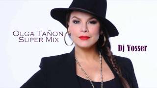 Olga Tañon Super Mix [upl. by Nuahc634]