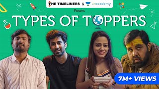 Types Of Toppers  E05 Ft Ambrish Verma  The Timeliners [upl. by Nuahsed]