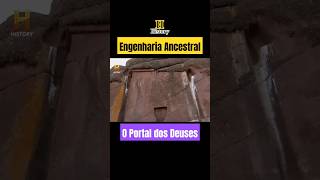 HistoryEngenharia Ancestral  O Portal dos Deuses shorts ciencia engenharia tecnologia history [upl. by Ahterod]