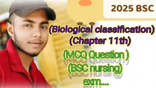 Class 11Th Biological Classification Mcq BSC Nursing Uniquemindset507 2025 [upl. by Nakashima563]