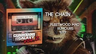 The Chain  Fleetwood Mac Guardians of the Galaxy Vol 2 Official Soundtrack [upl. by Maye656]