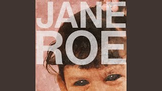 Jane Roe [upl. by Rosemary61]