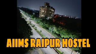 AIIMS RAIPUR  Hostel Room Tour  Residential Complex [upl. by Ecnerrot400]