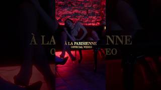 260424  À La Parisienne Official Music Video [upl. by Leisam]