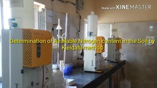 Determination of Available Nitrogen Content in the Soil by Kjeldahl Method [upl. by Eissej]