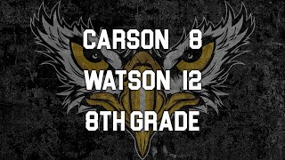 Carson vs Watson 8th Grade 91824 [upl. by Drabeck]