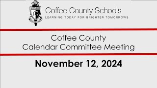 Coffee County School Calendar Committee Meeting [upl. by Derward]