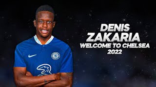 Denis Zakaria  Welcome To Chelsea  2022ᴴᴰ [upl. by Ylas880]