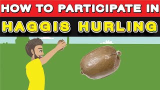 How To Play Haggis Hurling a Scottish sport that involves hurling of a haggis as far as possible [upl. by Kral]