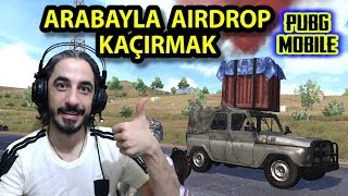 ARABAYLA AIRDROP KAÇIRMAK MÜMKÜN MÜ  PUBG Mobile [upl. by Nirrek]