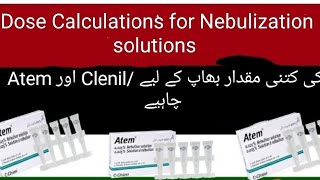 Atem and Clenil Compositum solutions How Use Nebulizer Machine  Dose Calculation For Nebulization [upl. by Natsreik]