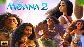 Moana 2 2024 Movie  Full HD  Disney  Moana 2 Full Movie Review amp Explain  Moana Movie  Part2 [upl. by Harilda]