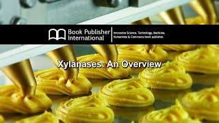 Xylanases An Overview [upl. by Ennasil]