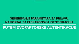 Sistem efaktura Generisanje parametara za prijavu na portal za elektronsku identifikaciju [upl. by Llehsar827]