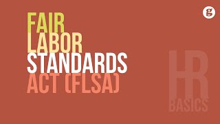 HR Basics Fair Labor Standards Act [upl. by Lezlie344]