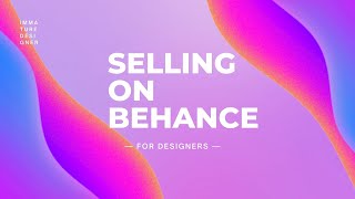 How to EARN on Behance  For Designers  Selling Digital Assets [upl. by Hoes]