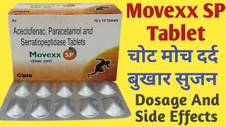 Movexx SP Tablet Uses  Aceclofenac Paracetamol And Serratiopeptidase Tablets  Dosage [upl. by Isdnyl]