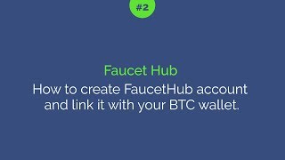 How to create FaucetHub account and link it with your BTC wallet [upl. by Dione]