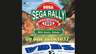 SEGA RALLY CHAMPIONSHIP  30th Anniv Album  試聴動画 [upl. by Nannerb]