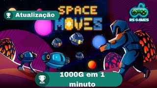 Space Moves XboxW10  Atualização para 2000G [upl. by Valerlan176]