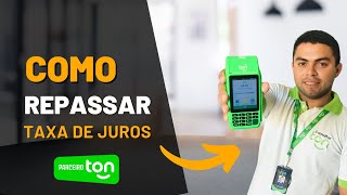 Como repassar a taxa de juros para o cliente na máquina t3 da ton [upl. by Aihsoek]