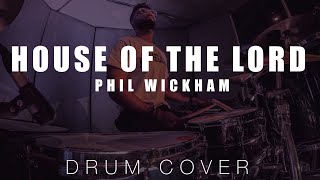 House of the lord  Phil wickham  Drum Cover  Jeremy Johnson [upl. by Seebeck]