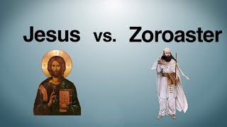 Jesus vs Zoroaster [upl. by Brindle]