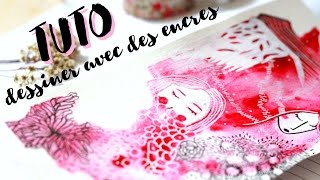 TUTO l DESSINER AVEC DES ENCRES COLORÉES [upl. by Aihsinyt]