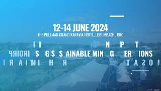 DRC MINING WEEK  1214 JUNE 2024 GRAND KARAVIA HOTEL LUBUMBASHI DRC [upl. by Arela]