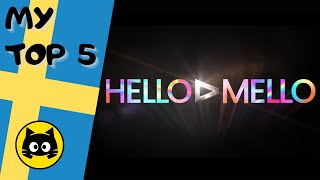 🇸🇪 Hello Mello  Semifinal 1 · MY TOP 5 · Eurogatito [upl. by Aidekal]