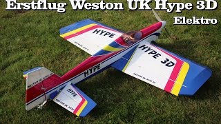 Erstflug Weston UK Hype 3D RCKunstflugModell  First Flight [upl. by Wilow]