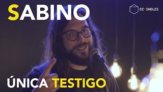 Sabino  Única Testigo  CC Singles [upl. by Arhat]