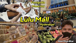 Lulu Mall Hyderabad Kiraak Foriegn Ka Maal [upl. by Emmeline]